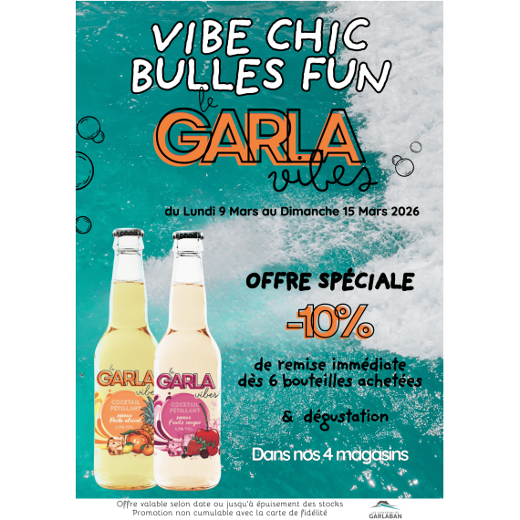 Vibe chic, Bulles fun : le Garla'vibes !